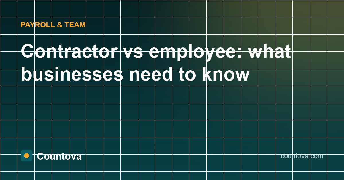 Contractor vs employee: what businesses need to know - Countova blog banner