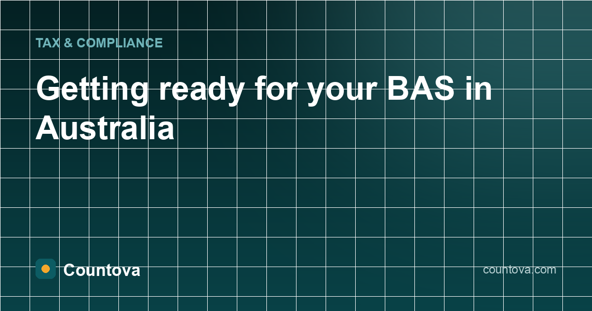 Getting ready for your BAS in Australia - Countova blog banner
